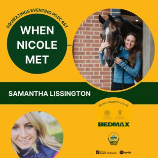 When Nicole Met ...Samantha Lissington