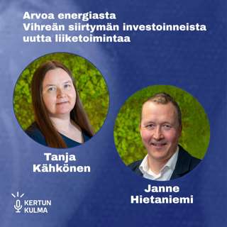 Arvoa energiasta – Vihreän siirtymän investoinneista uutta liiketoimintaa