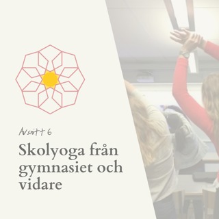 Skolyoga från gymnasiet och vidare