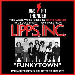 “Funkytown” by Lipps, Inc. (f/ John Franklin)