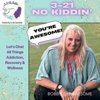 3-21 No Kiddin' Gambling Addiction Recovery Podcast