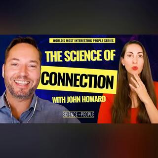 The Science of Connection for Couples with John Howard