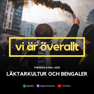 Läktarkultur och bengaler