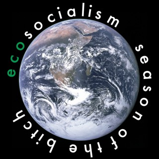 Episode 73: EcoSocialism