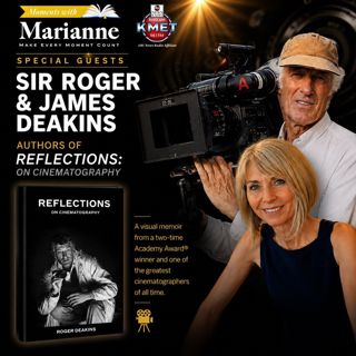 Reflections- On Cinematography with Sir Roger & James Deakins