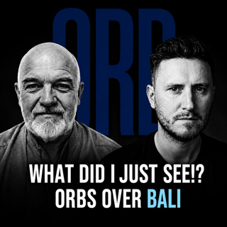 What Did I Just See?! Orbs Over Bali | UAP Files Podcast