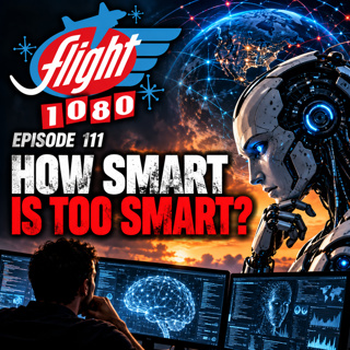 ep 111 : How Smart Is Too Smart?  AI Tom on the Rise and Risks of AI