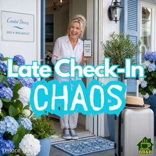 How to Handle Late Check-Ins at Your B&B Without Losing Your Evenings-122