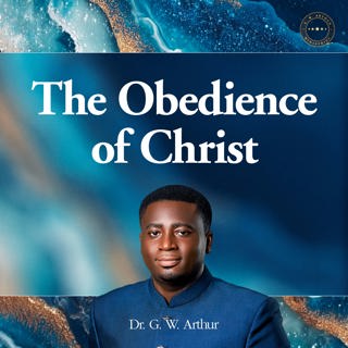 The Obedience Of Christ