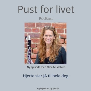 Eline M. Vistven. "Hjertet sier JA til hele deg."