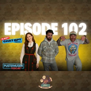 Ep.102 | Første gjest i sesong 05! ChatGPT aka NOVA 🤖✨