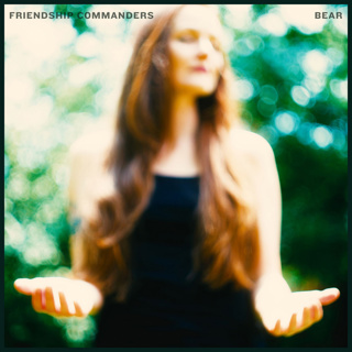 ALBUM REVIEW: FRIENDSHIP COMMANDERS - BEAR