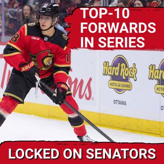 Senators vs Hurricanes: Game 1 Preview, Series X Factors & Ranking The Top 10 Forwards Overall