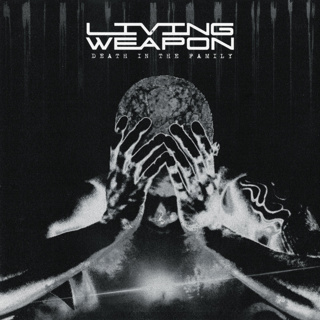 ALBUM REVIEW: Living Weapon - Death in the Family