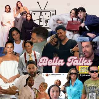 bella talks..AMANDA + WEST, LOVE IS BLIND FINALE, HOUSE OF VILLIANS, PAIGE CONFIRMS BF, RHONY Reboot