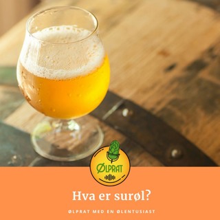 Hva er surøl? - Episode #026
