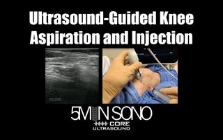 5 Minute Sono: Knee aspiration and Injection