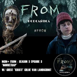60 FROM MGM+ : Season 3 Episode 3 "Mousetrap" w/ guest "Kristi" Chloe Van Landschoot