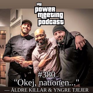 #380 – "Okej, nationen..." – Äldre killar & yngre tjejer