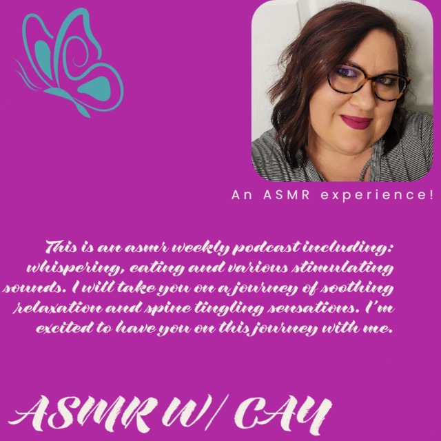 ASMR W/ CAY