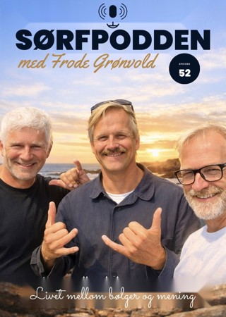 #52 SØRF-PODDEN Frode Grønvold
