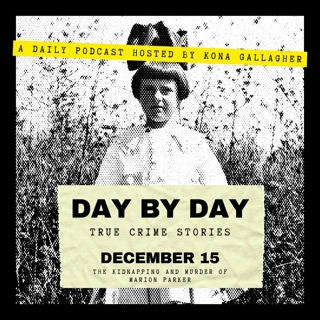 December 15 - The Kidnapping and Murder of Marion Parker