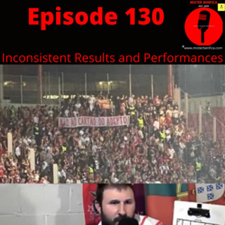 Episode 130: Inconsistent Performances and Results
