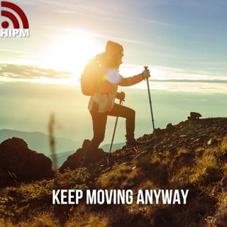 Keep Moving Anyway