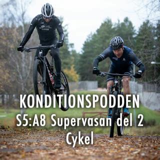 S5:A8 Supervasan del 2 - Cykel