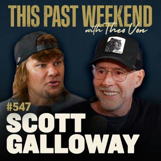 E547 Scott Galloway