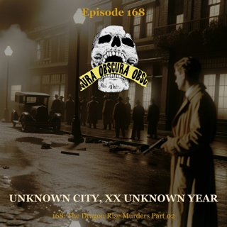 MURDERED: Dragon Rise Murders (Part 2 of 2) | Unknown City, XX Unknown Year