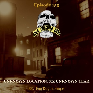 UNSOLVED: The Rogue Sniper | Unknown Location, XX Unknown Year