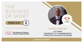 Careers In Sport Podcast - Chris Fortuin - Lecturer - University Of Johannesburg