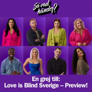En grej till: Love is Blind Sverige – Preview!