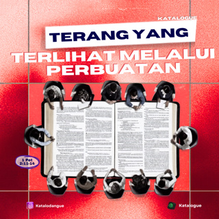 Terang Yang Terlihat Melalui Perbuatan