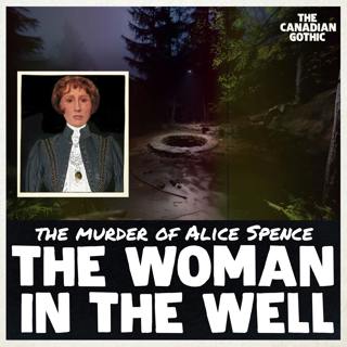 the Woman in the Well - Alice Spence (Saskatoon, SK)