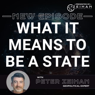 What It Means to Be a State || Peter Zeihan