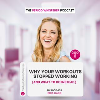 Eps 405: Why Your Workouts Stopped Working (And What to Do Instead)
