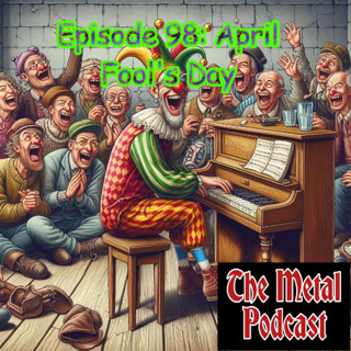 Episode 98: April Fool's Day