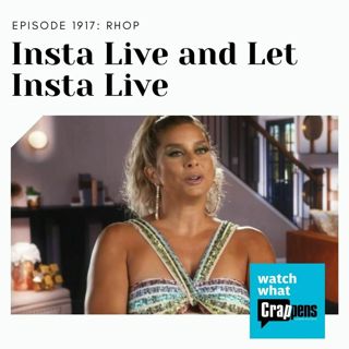 RHOP: Insta Live and Let Insta Live