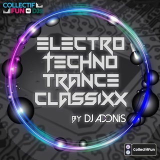 Electro Techno Trance Classixx Live @ Collectif Fun 21.12.2021