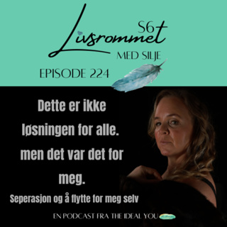 E224: Dette er ikke løsningen for alle, men det var det for meg (seperasjon og å flytte for meg selv)
