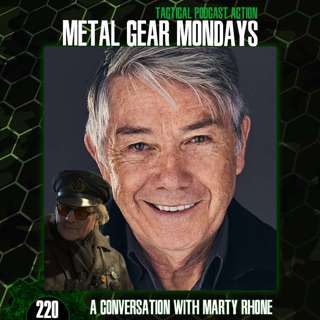 #220: A Conversation with Marty Rhone (Voice of Tarman)