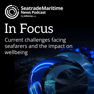 Current challenges facing seafarers and the impact on wellbeing