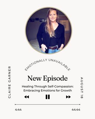 Healing Through Self-Compassion: Embracing Emotions for Growth