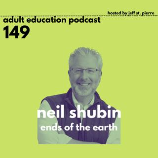 Neil Shubin Takes Us To The Ends Of The Earth