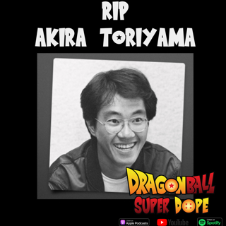 Remembering Akira Toriyama - #ripakiratoriyama