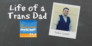 #64: Life of a Trans Dad