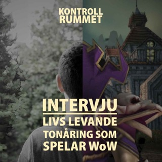 BONUS! Intervju med livs levande tonåring som spelar WoW