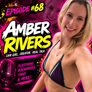 Amber Rivers: Cam Girl Tips, OnlyFans & Life as a Full-Time Creator